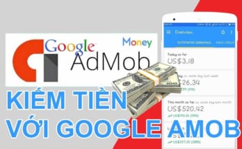 Admob là gì? Cách tính tiền Admob như thế nào? Tất tần tật về Admob 1 admob la gi