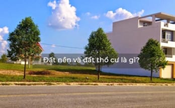 Sự khác nhau giữa đất nền dự án, đất thổ cư, đất liền kề là gì? 1 đất nền và đất thổ cư